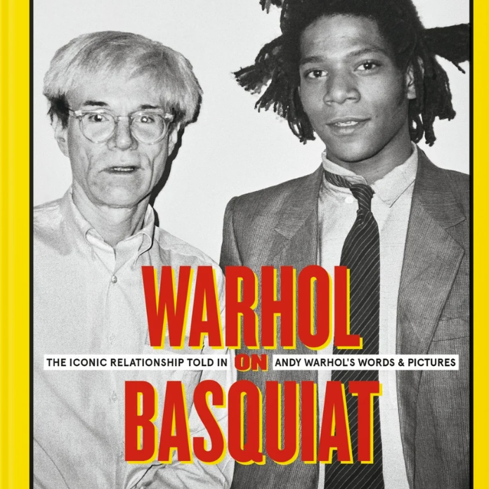 Warhol on Basquiat. the Iconic Relationship Told in Andy Warhol's Words and Pictures